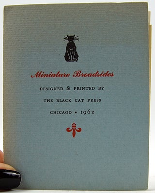 Item #32704 Miniature Broadsides Designed & Printed by the Black Cat Press. Norman W. Forgue