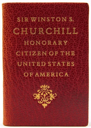 Item #32805 Sir Winston S. Churchill: Honorary Citizen of the United States of America by Act of...