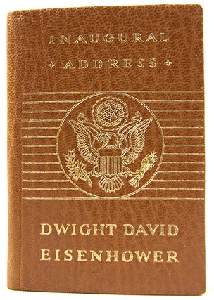 Item #32816 The Inaugural Address of Dwight D. Eisenhower. Dwight D. Eisenhower