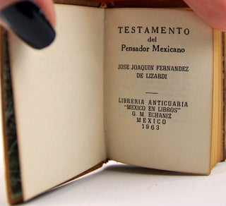 Item #32871 Testamento del Pensador Mexicano. Jose Joaquin Fernandez de Lizardi