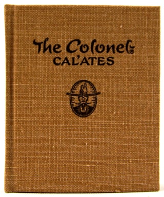 Item #32888 The Colonel Cal'ates. Herschel C. Logan
