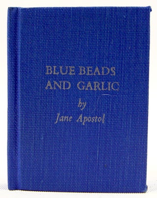 Item #32900 Blue Beads and Garlic. Jane Apostol