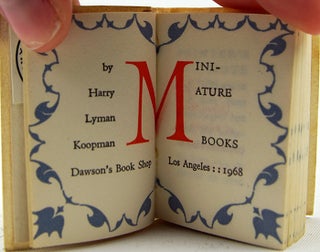 Item #32907 Miniature Books. Harry Lyman Koopman