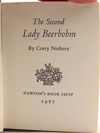 Item #33018 The Second Lady Beerbohm. Corry Nethery