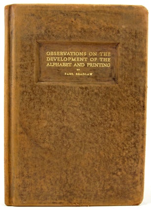 Item #33041 Observations on the Development of the Alphabet and Printing. Paul Bradlaw