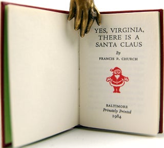 Item #33050 Yes, Virginia, There Is a Santa Claus. Francis P. Church