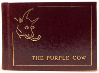 Item #33054 The Miniature Purple Cow. Gelett Burgess