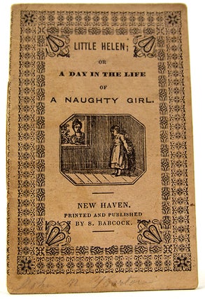 Item #33108 Little Helen; or A Day in the Life of a Naughty Girl