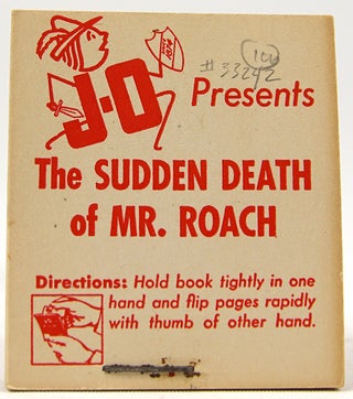 Item #33242 J-O Presents The Sudden Death of Mr. Roach