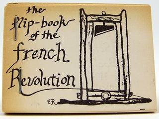 Item #33246 The Flip-Book of the French Revolution
