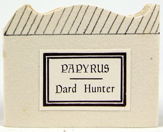 Item #33335 Dard Hunter on Papyrus: Excerpted from The Story of Early Printing. Dard Hunter
