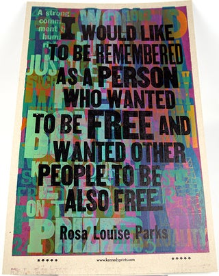 Item #33350 "I would like to be remembered as a person who wanted to be free..." Rosa Parks