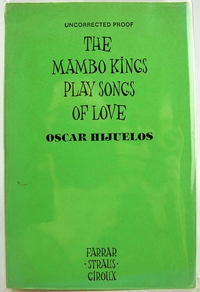 Item #33386 The Mambo Kings Play Songs of Love. Oscar Hijuelos