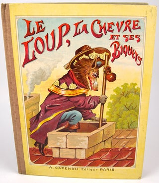 Item #33437 Le Loup, La Chêvre, et Ses Biquets